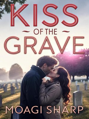 cover image of Kiss of the Grave